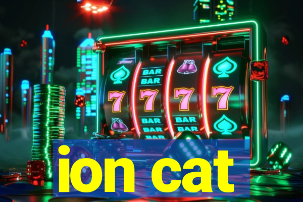 ion cat